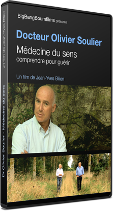 Dr Olivier Soulier, Médecine du sens