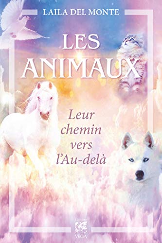 Les Animaux… Leur chemin vers l’autre monde