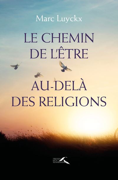 Le chemin de l’être au delà des religions