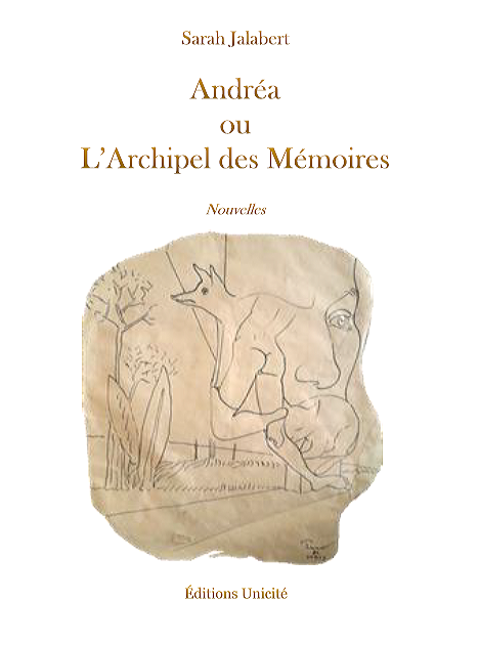 Andréa ou L’Archipel des Mémoires