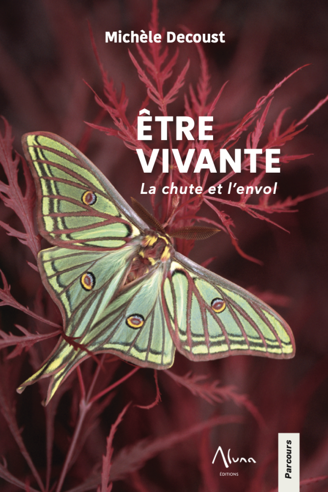 Être Vivante, la chute et l’envol